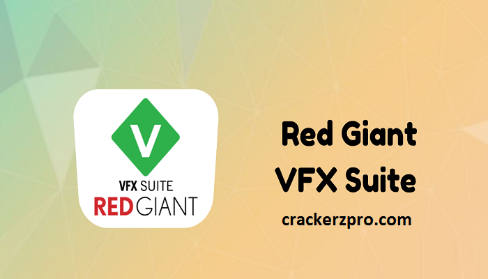 Red Giant VFX Suite Crack